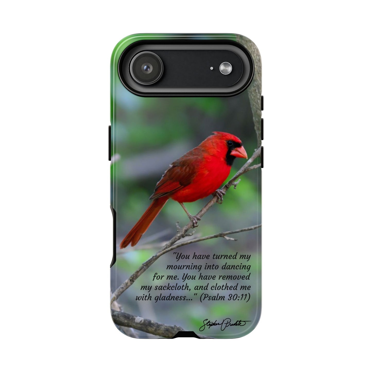 Phone Tough Case - Northern Cardinal 2 with Verse Psalm 30:11