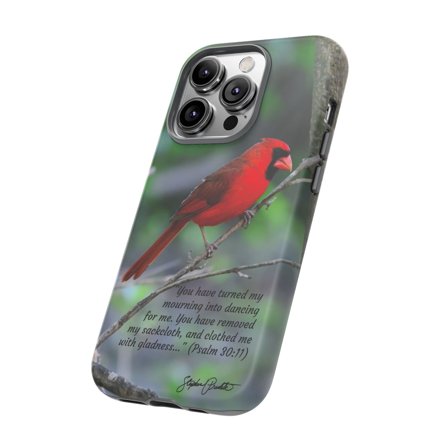 Phone Tough Case - Northern Cardinal 2 with Verse Psalm 30:11