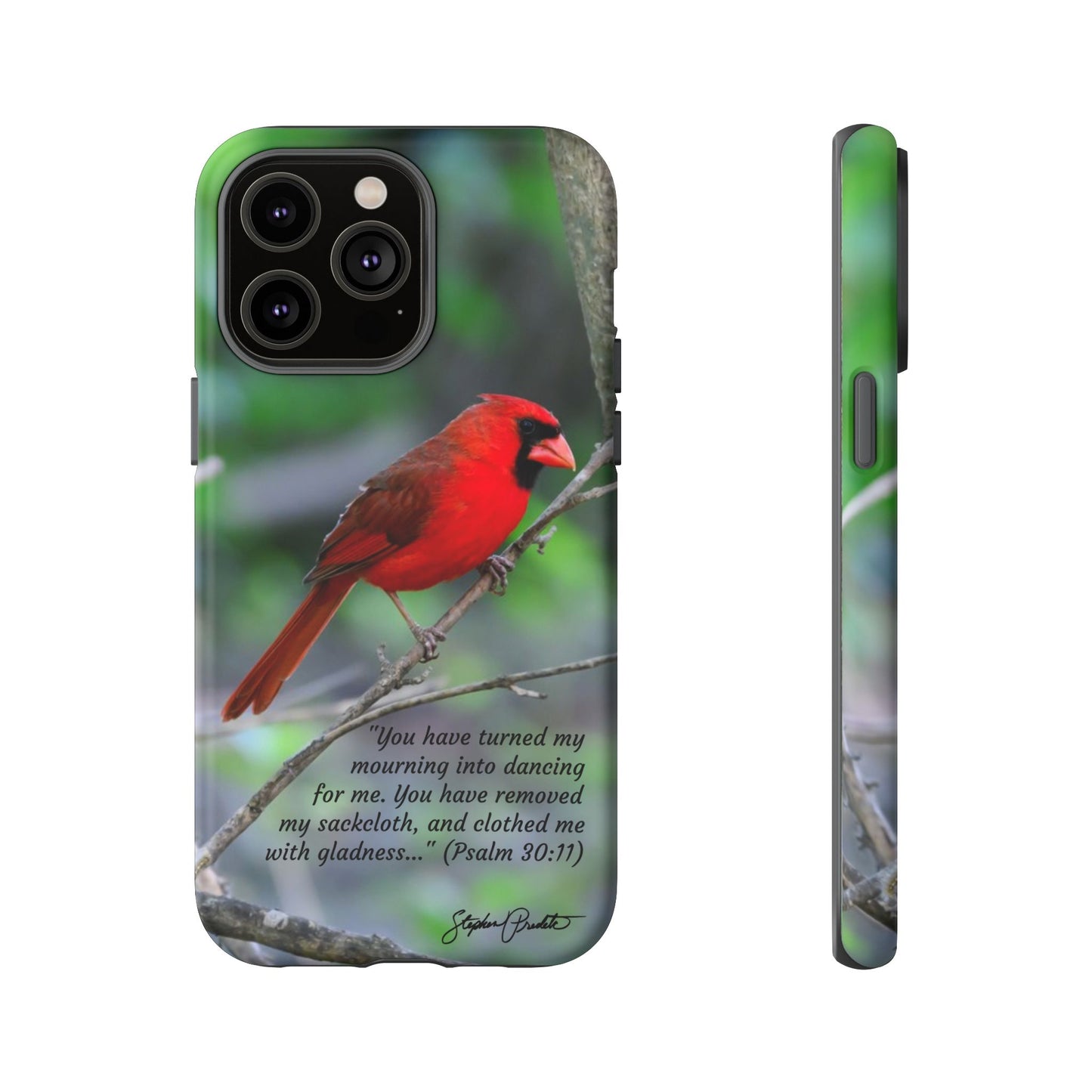Phone Tough Case - Northern Cardinal 2 with Verse Psalm 30:11