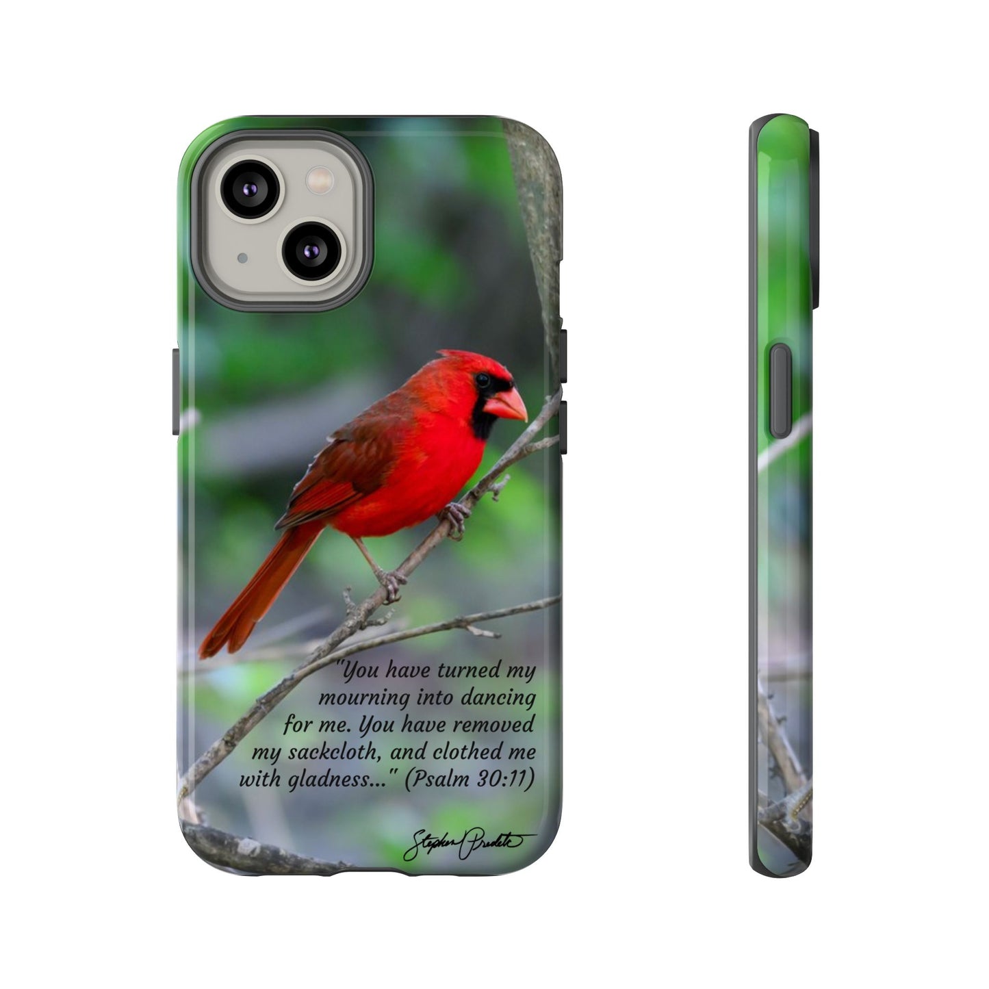 Phone Tough Case - Northern Cardinal 2 with Verse Psalm 30:11