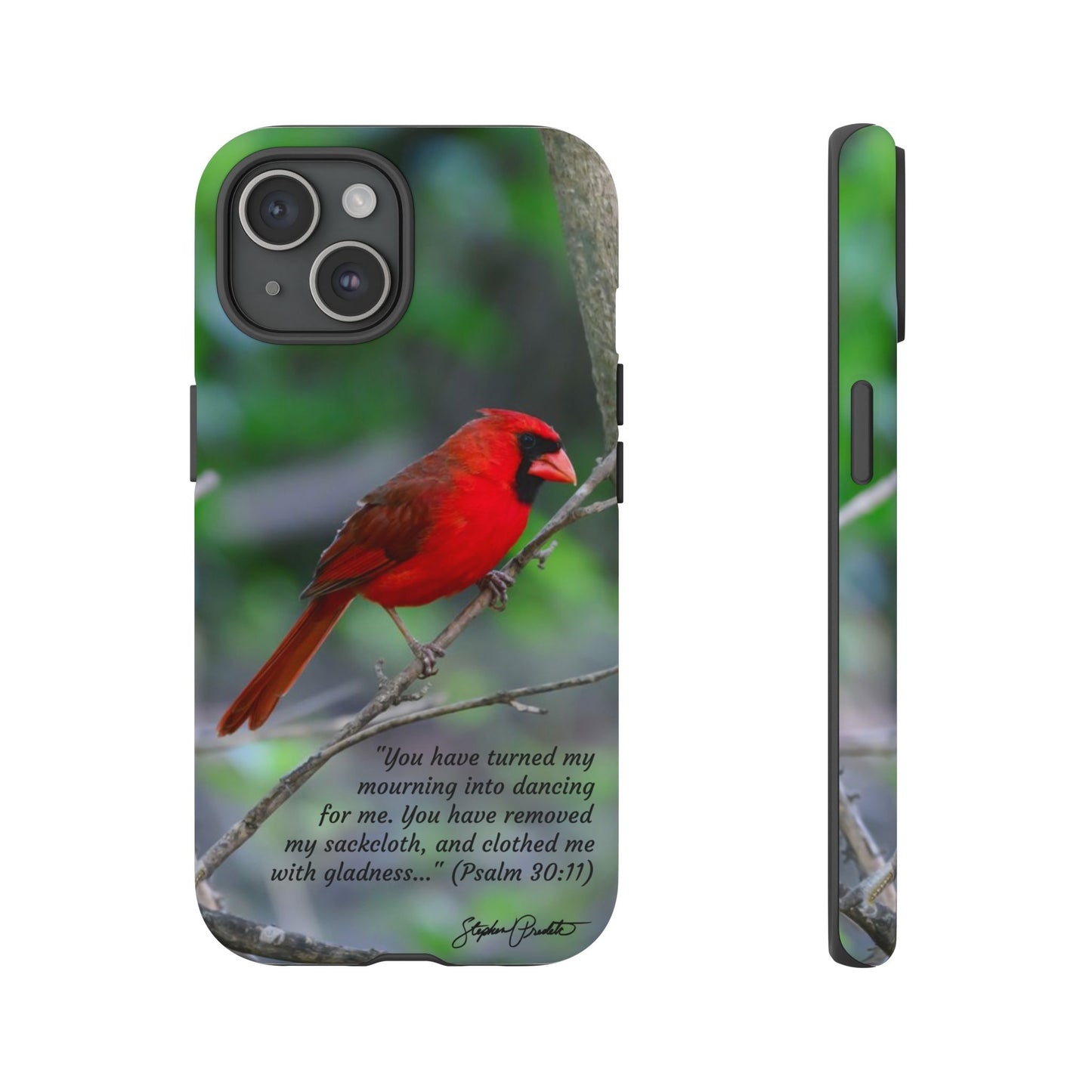Phone Tough Case - Northern Cardinal 2 with Verse Psalm 30:11