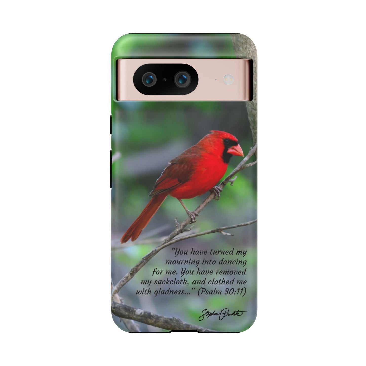 Phone Tough Case - Northern Cardinal 2 with Verse Psalm 30:11