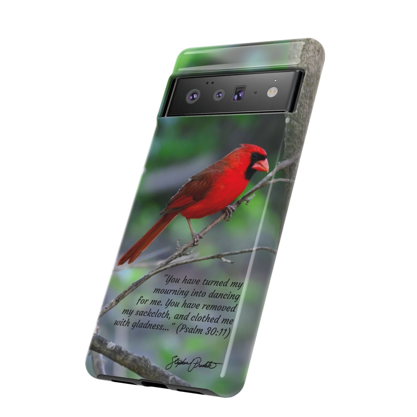 Phone Tough Case - Northern Cardinal 2 with Verse Psalm 30:11