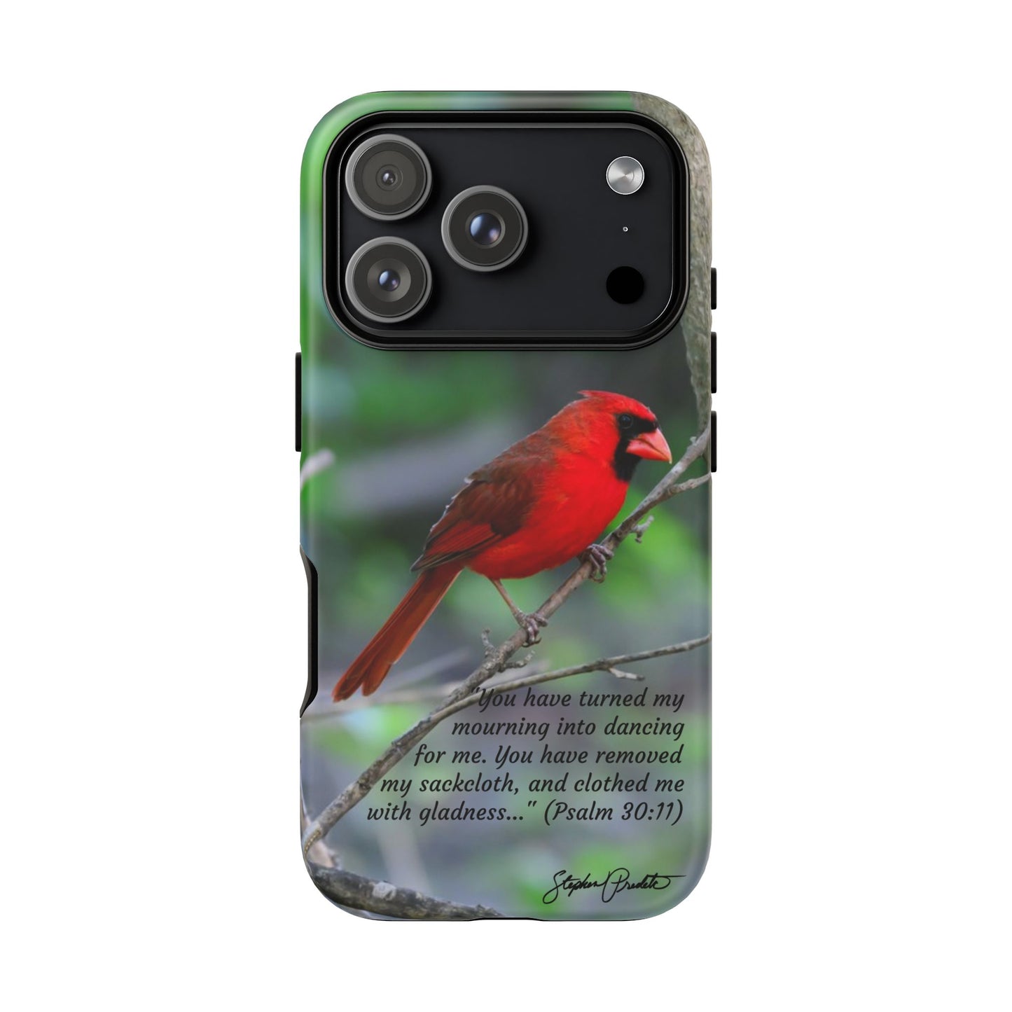 Phone Tough Case - Northern Cardinal 2 with Verse Psalm 30:11