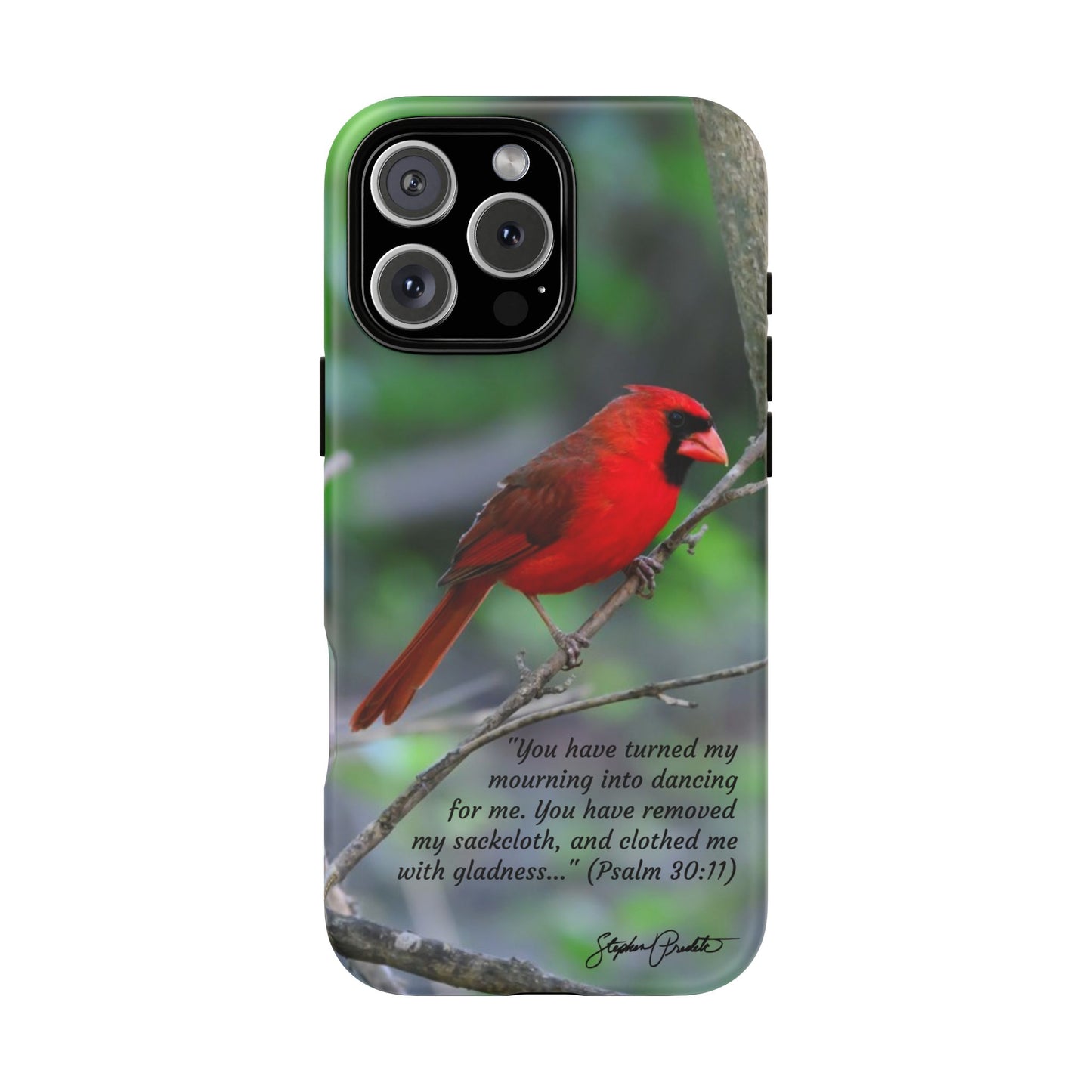 Phone Tough Case - Northern Cardinal 2 with Verse Psalm 30:11