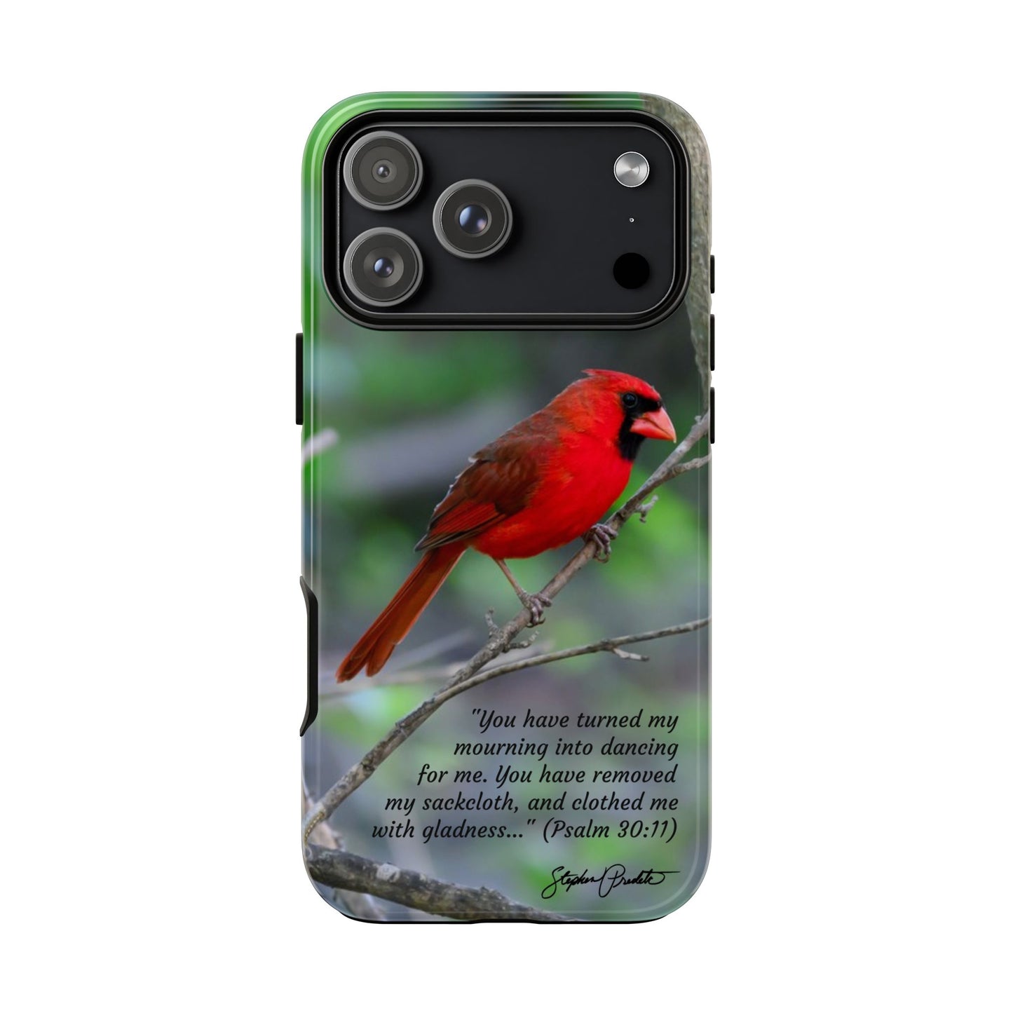 Phone Tough Case - Northern Cardinal 2 with Verse Psalm 30:11
