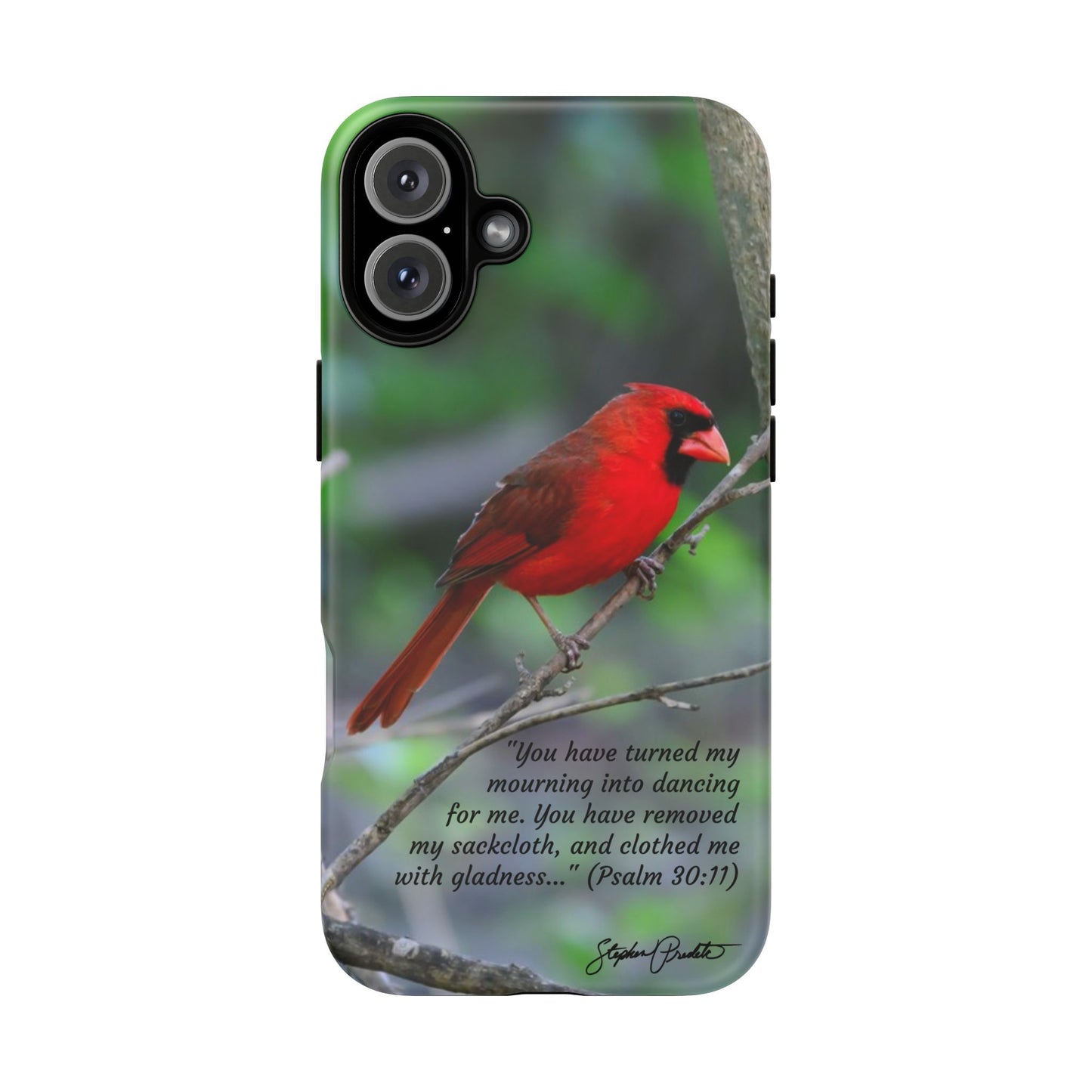 Phone Tough Case - Northern Cardinal 2 with Verse Psalm 30:11