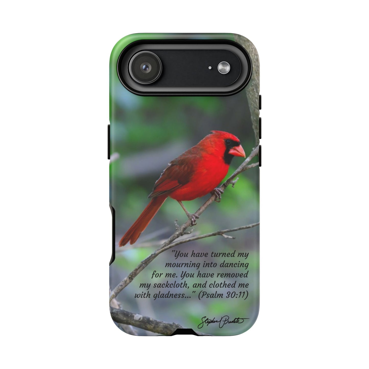 Phone Tough Case - Northern Cardinal 2 with Verse Psalm 30:11