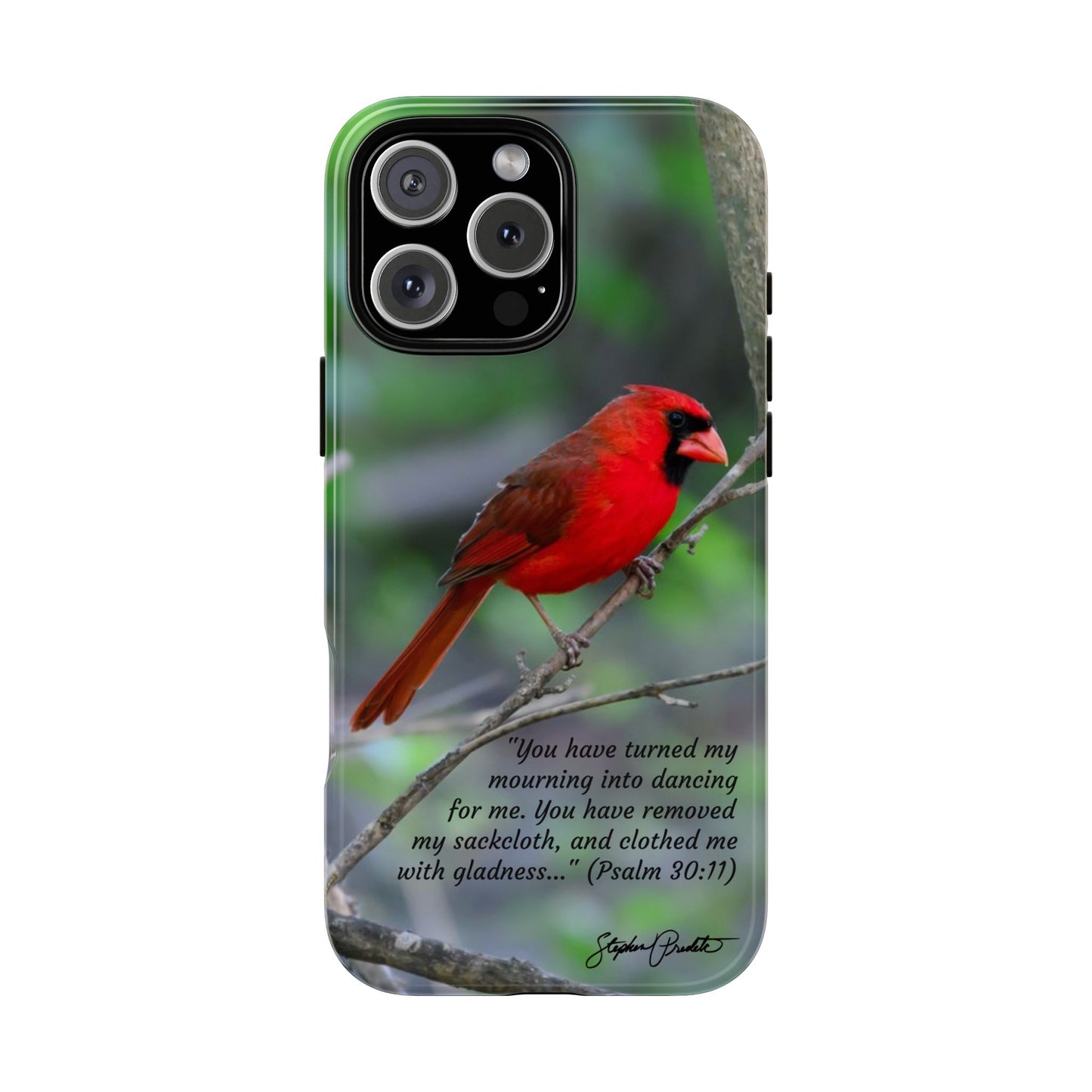 Phone Tough Case - Northern Cardinal 2 with Verse Psalm 30:11