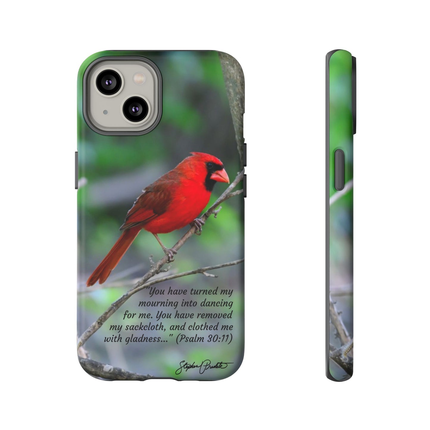Phone Tough Case - Northern Cardinal 2 with Verse Psalm 30:11