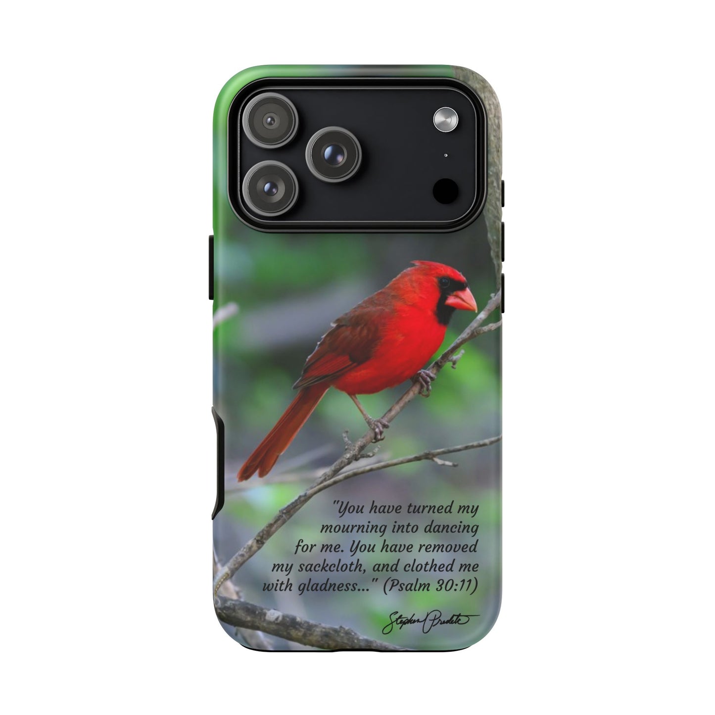 Phone Tough Case - Northern Cardinal 2 with Verse Psalm 30:11