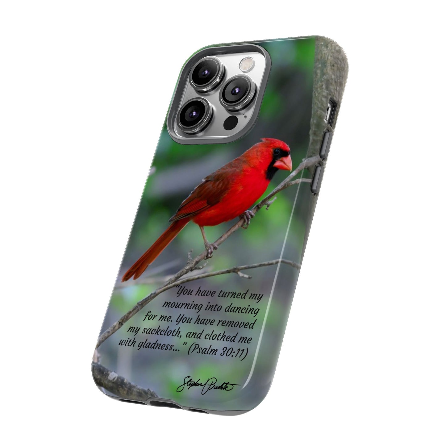 Phone Tough Case - Northern Cardinal 2 with Verse Psalm 30:11