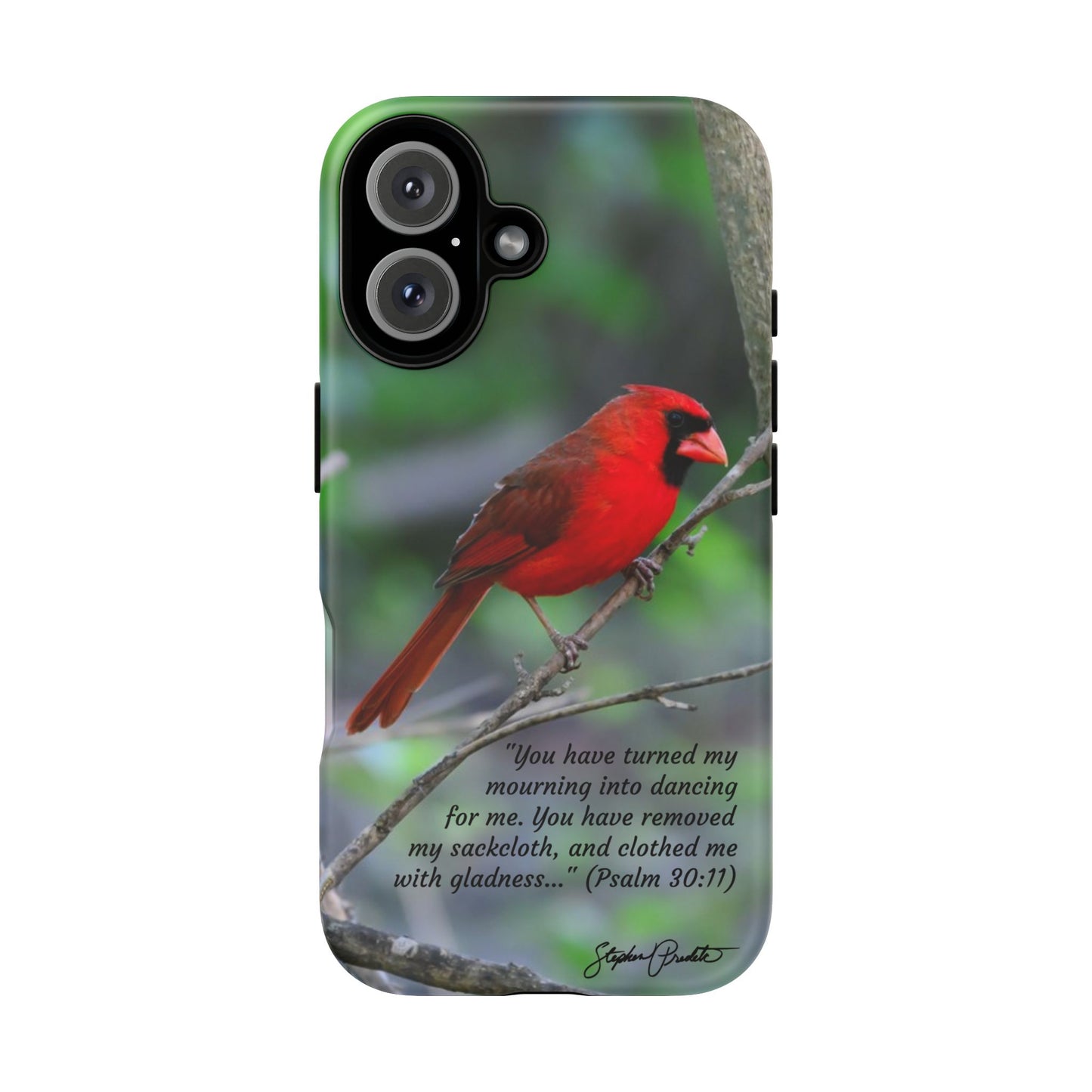 Phone Tough Case - Northern Cardinal 2 with Verse Psalm 30:11
