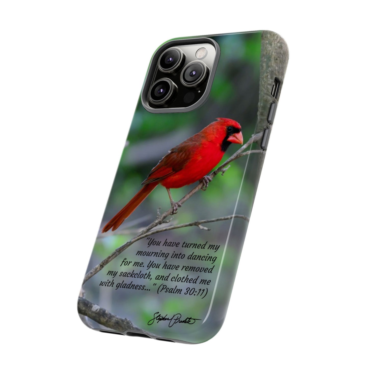 Phone Tough Case - Northern Cardinal 2 with Verse Psalm 30:11