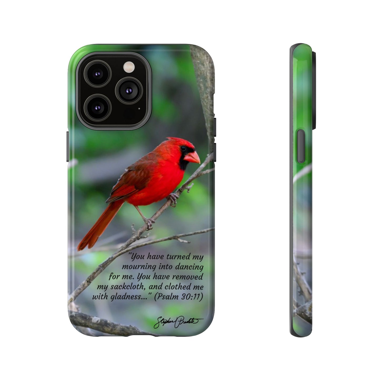 Phone Tough Case - Northern Cardinal 2 with Verse Psalm 30:11