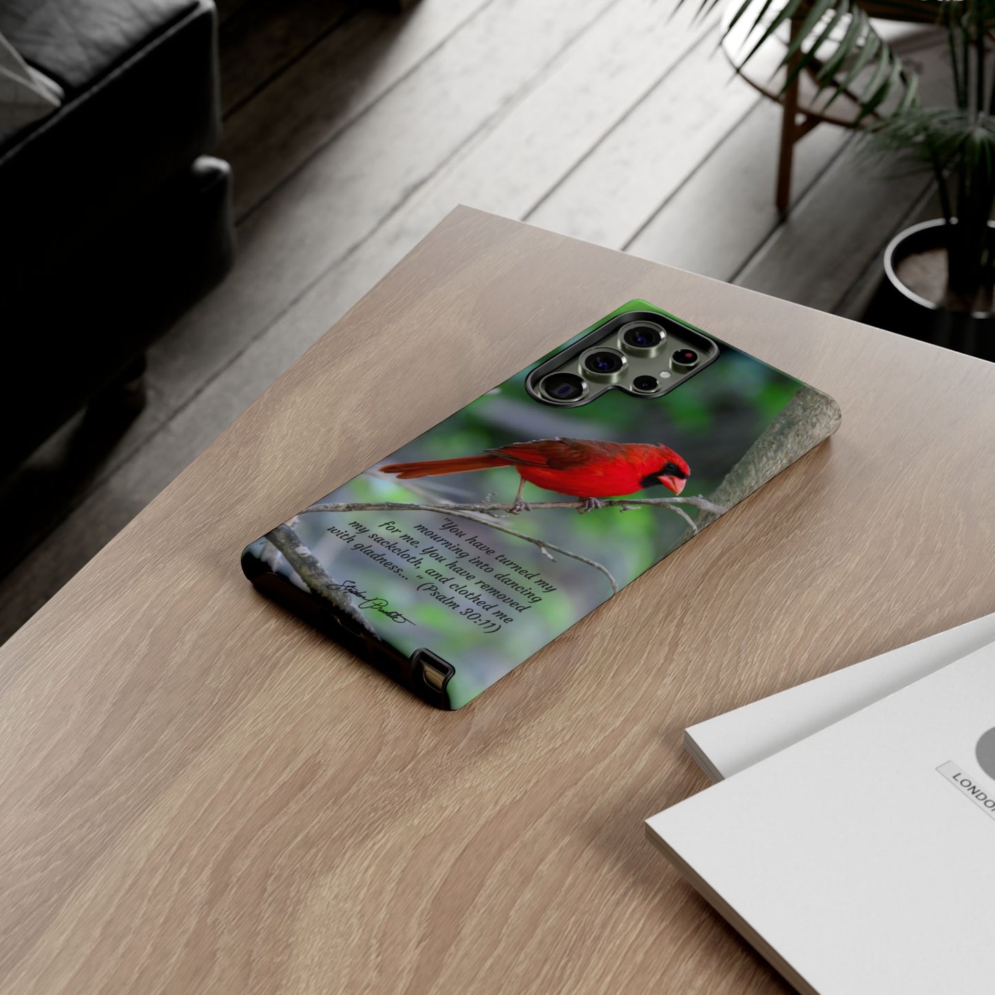 Phone Tough Case - Northern Cardinal 2 with Verse Psalm 30:11