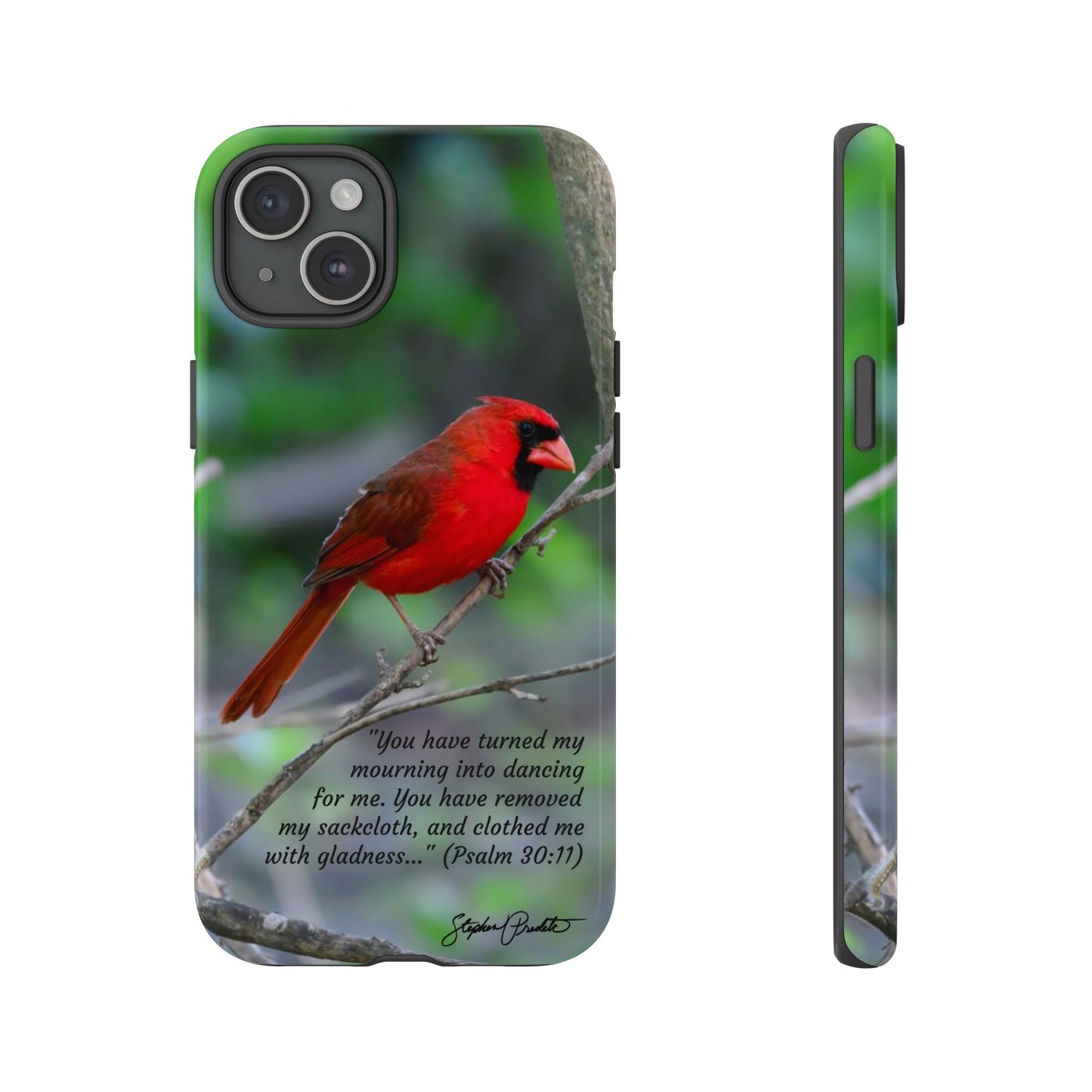 Phone Tough Case - Northern Cardinal 2 with Verse Psalm 30:11